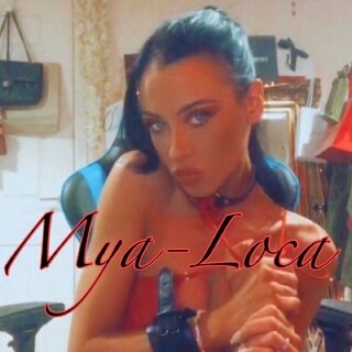 MyaLoca: , , 